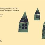 Home Buying Decision Process: What Comes Before You Choose