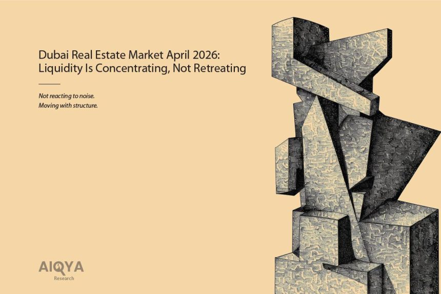 Dubai Real Estate Market April 2026: Liquidity Narrows as Off-Plan Dominance Deepens